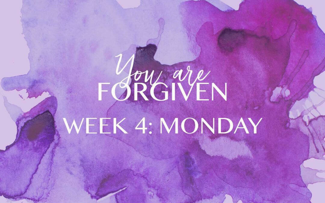 Week 4 – The Result of Forgiveness