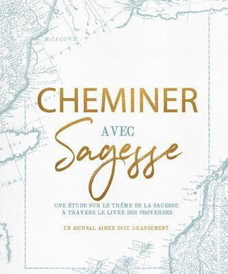 Cheminer Avec Sagesse Français