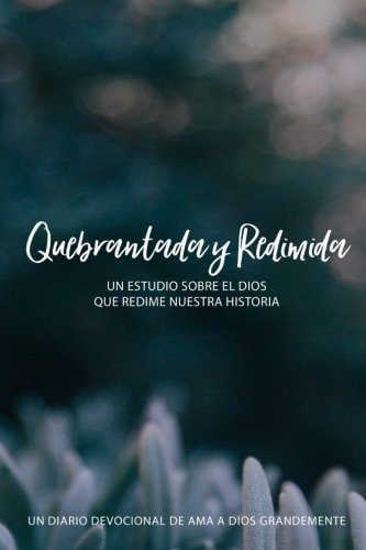 LGG_Spanish_Broken_and_Redeemed Quebrantada y Redimida Espanol
