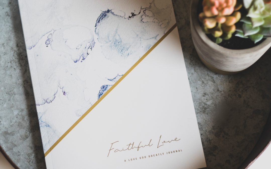 Our NEXT Study: Faithful Love