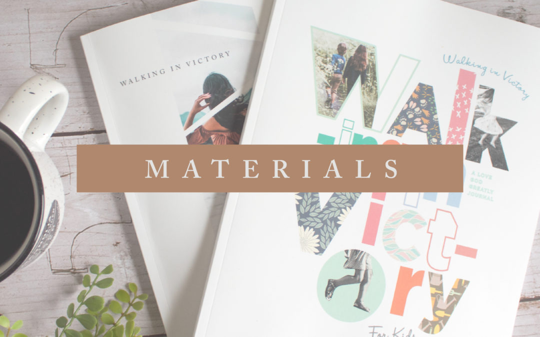 Walking In Victory- Materials