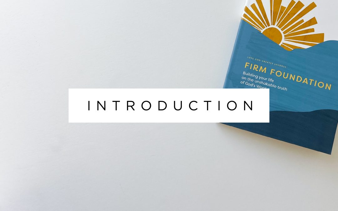 Introduction to Firm Foundation